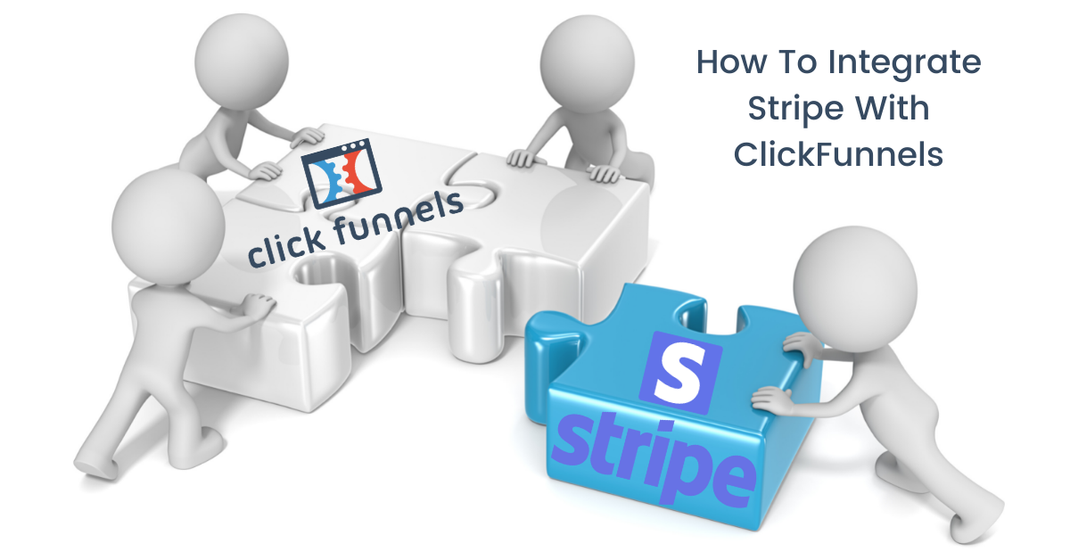 How To Integrate Stripe With ClickFunnels