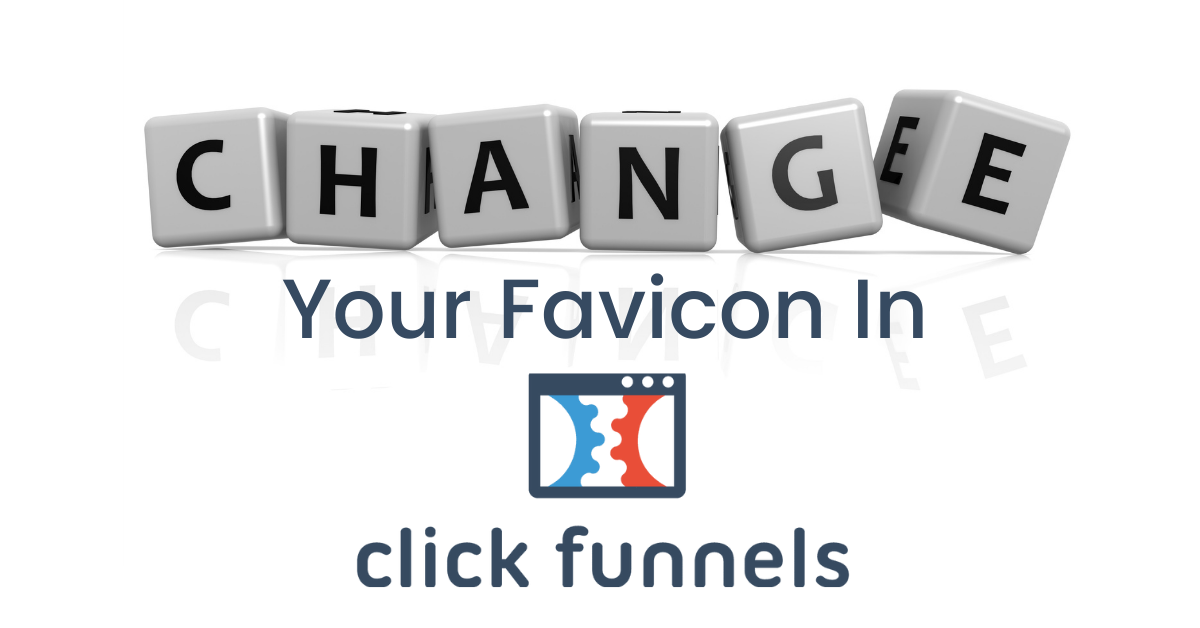 Change Your Favicon In ClickFunnels